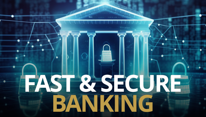 fast and secure banking